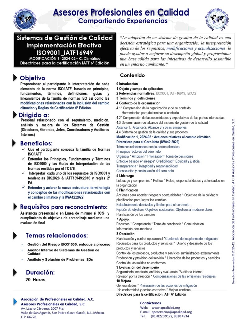 Proporcionar al participante la interpretación de cada elemento de la norma ISO/IATF, basado en principios, fundamentos, términos, definiciones, guías y lineamientos de la familia de normas ISO así como las modificaciones relacionadas con la inclusión del cambio climático y Reglas de Certificación 6ª Edición
